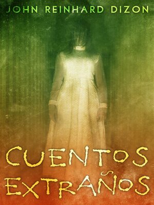 cover image of Cuentos Extraños